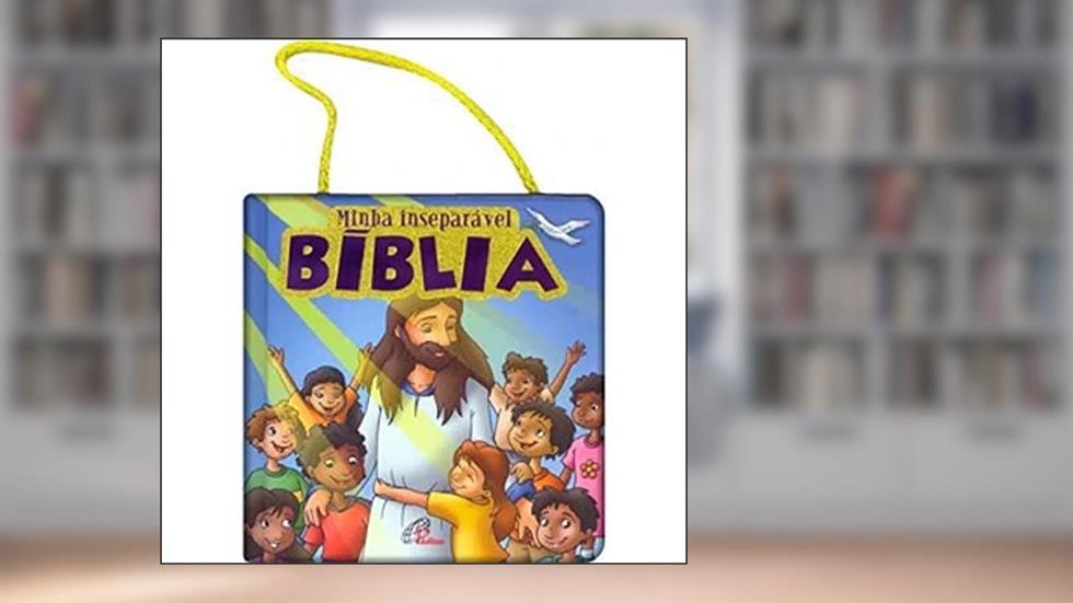 Minha inseparável Bíblia, do autor Karin & Torben Juhl; Torben Juhl