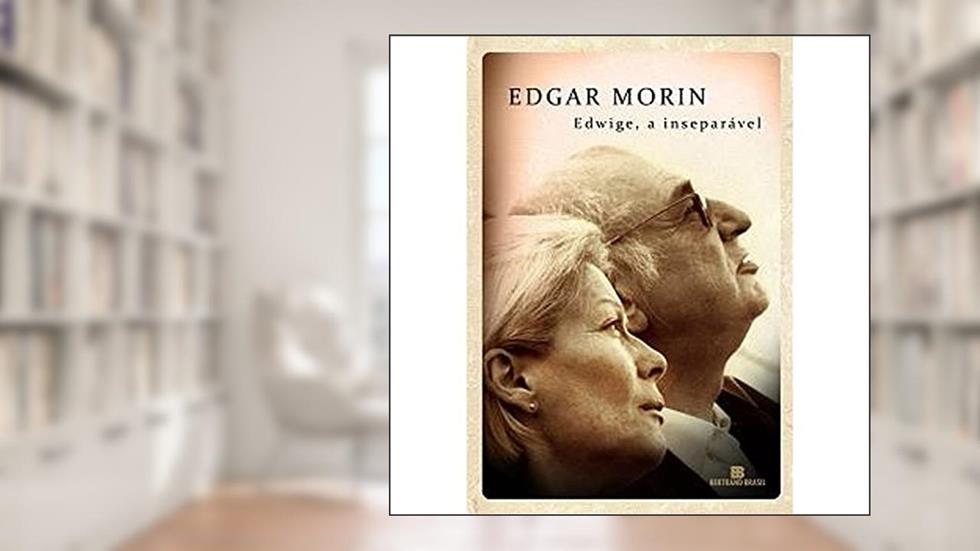 Edwige, a inseparável, do autor Edgar Morin