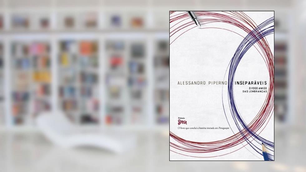 Inseparáveis, do autor Alessandro Piperno