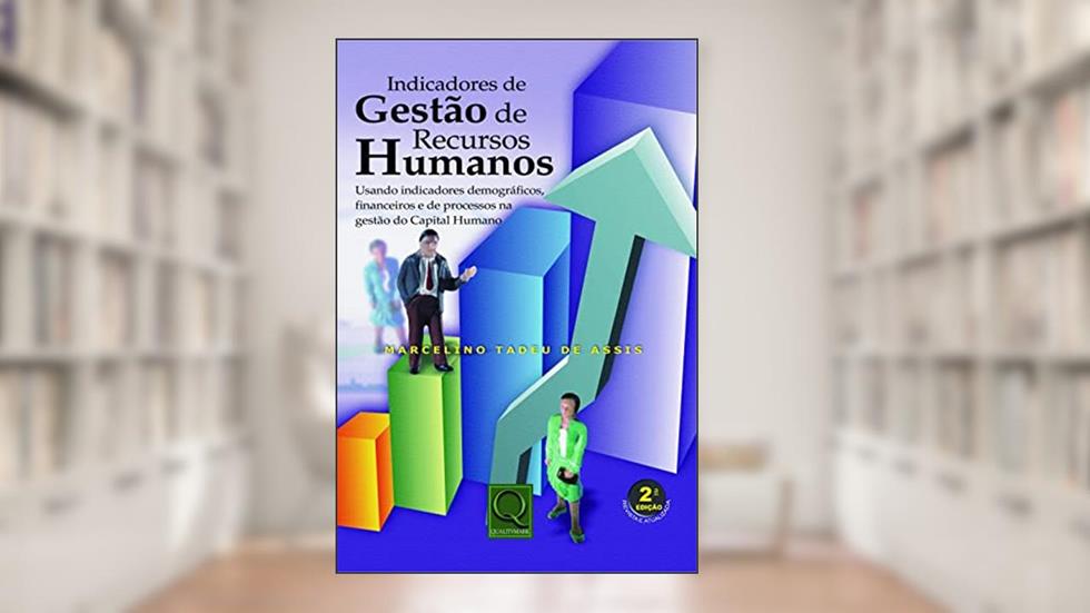 Indicadores de Gestão de Recursos Humanos, do autor Marcelino Tadeu de Assis