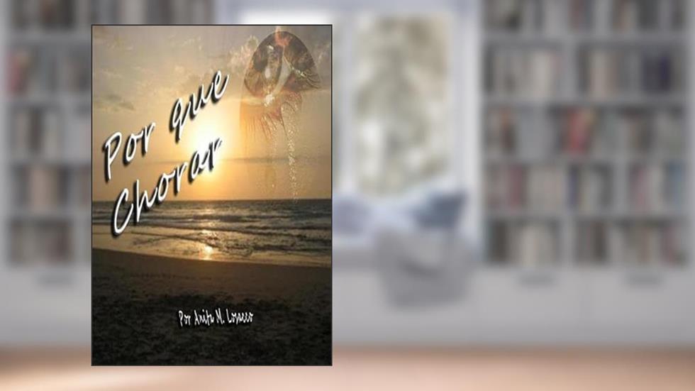 Por que Chorar, do autor Anita Maria Losacco