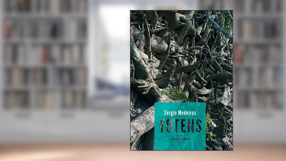 Totens, do autor Sérgio Medeiros
