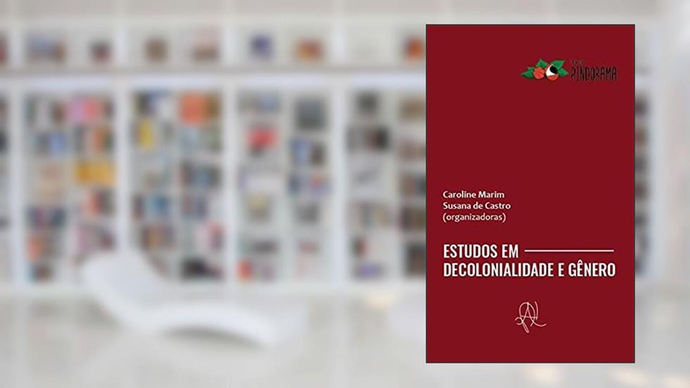 Estudos em decolonialidade e gênero, do autor Caroline Marim - Susana de Castro