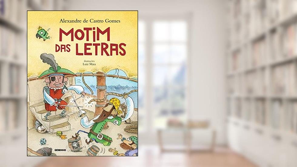 Motim das letras, do autor Alexandre de Castro Gomes
