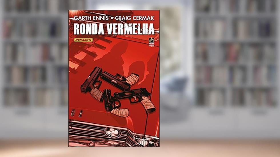 Ronda vermelha, do autor Garth Ennis
