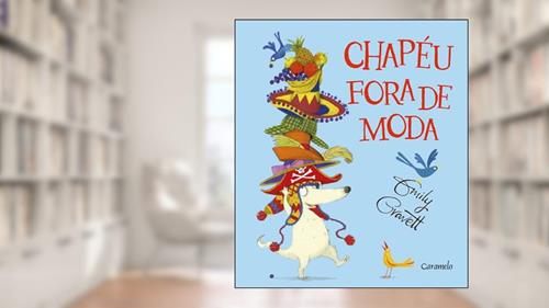 Capa de Chapéu fora de moda, do autor Emily Gravett