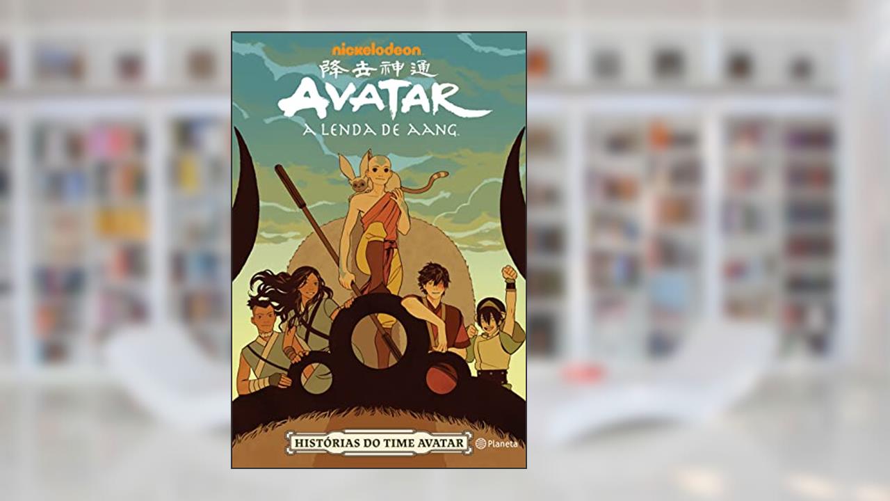 Avatar - A lenda de Aang: Histórias do time Avatar, do autor Nickelodeon