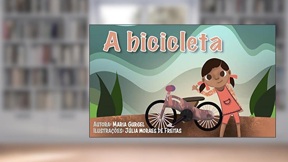 A Bicicleta (Criança que poupa), do autor Maria Gurgel