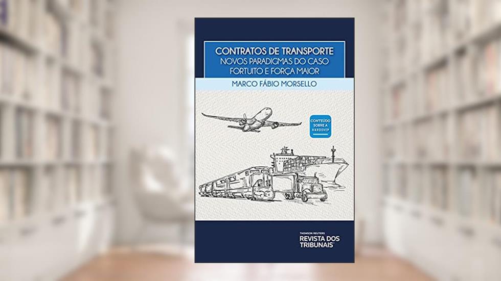 Contratos De Transporte, do autor Marco Fábio Morsello