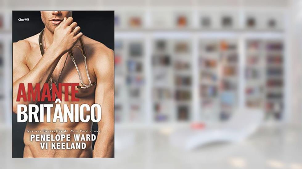 Amante Britânico, do autor Penelope Ward & Vi Keeland