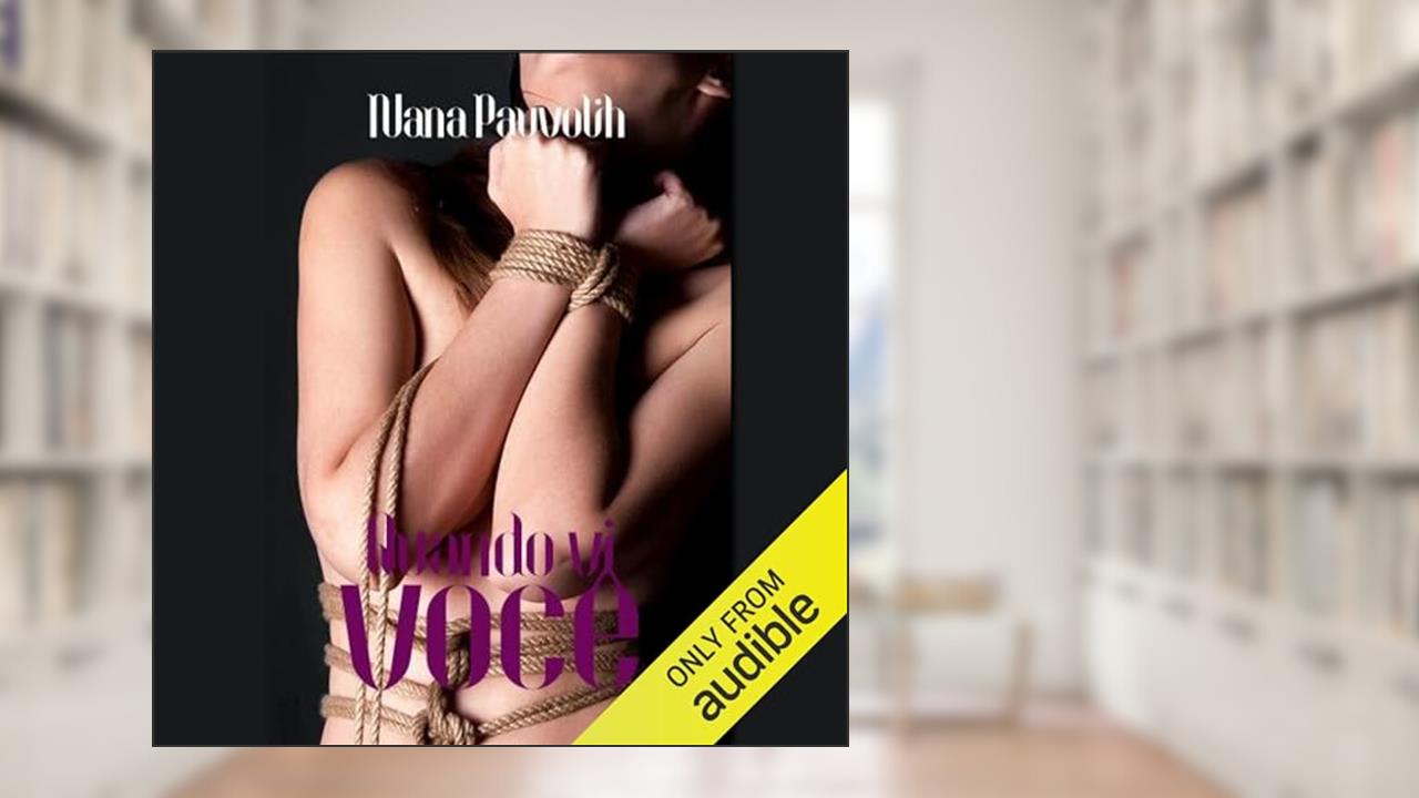 Quando Vi Você, do autor Nana Pauvolih