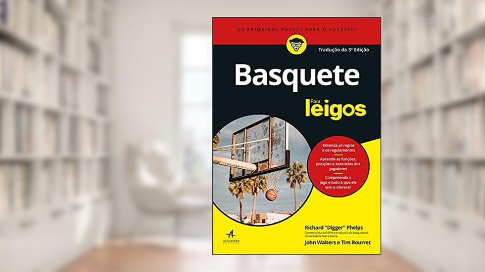 Basquete Para Leigos, do autor John Walters; Richard Digger