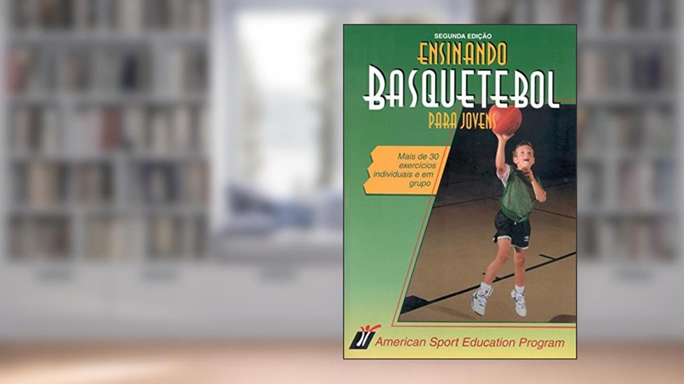 Ensinando basquetebol para jovens, do autor American S.E.P.