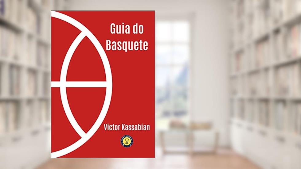 Guia do Basquete, do autor Victor Kassabian
