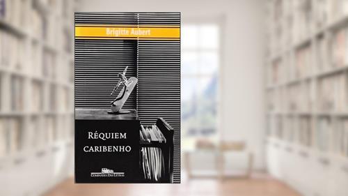 Capa de Réquiem Caribenho, do autor Brigitte Aubert