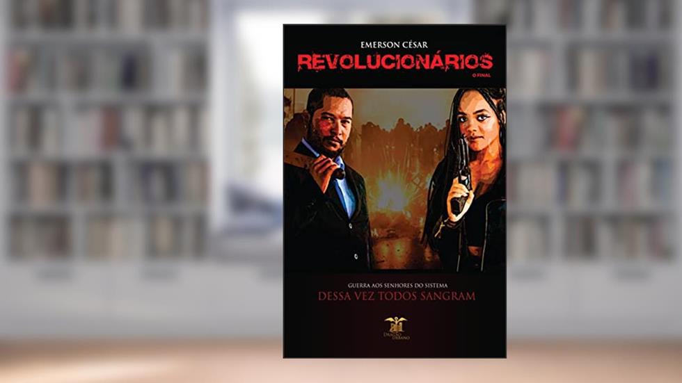 Revolucionários 3, do autor Emerson César