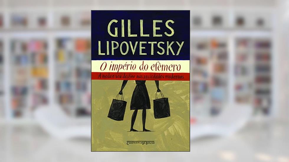O império do efêmero, do autor Gilles Lipovetsky