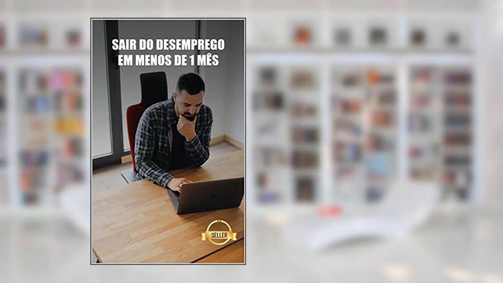 Sair do desemprego em menos de 1 mês: Chaves, segredos e truques para conseguir um trabalho rapidamente, do autor Tic Tac Bank Emprendimiento e Inversión
