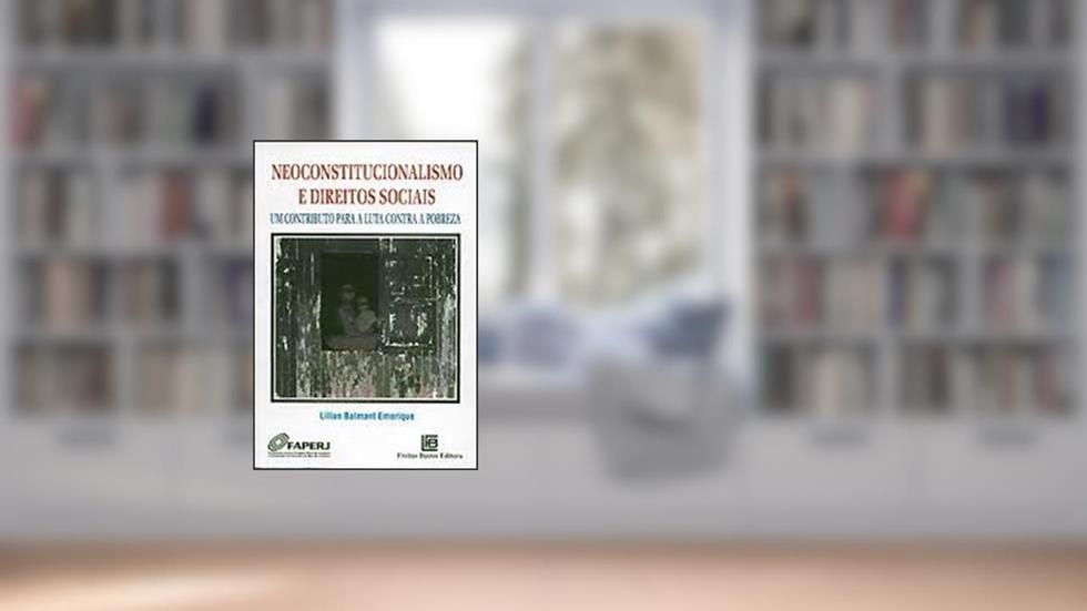 Neoconstitucionalismo e direitos sociais: um contributo para a, do autor Lilian Márcia Balmant Emerique