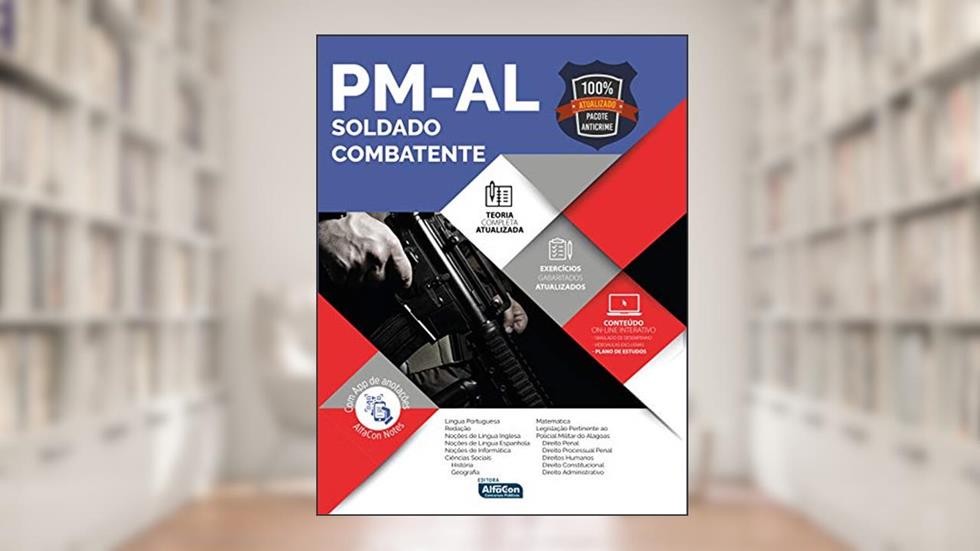 POLÍCIA MILITAR DE ALAGOAS - PM AL: SOLDADO COMBATENTE, do autor Equipe Alfacon