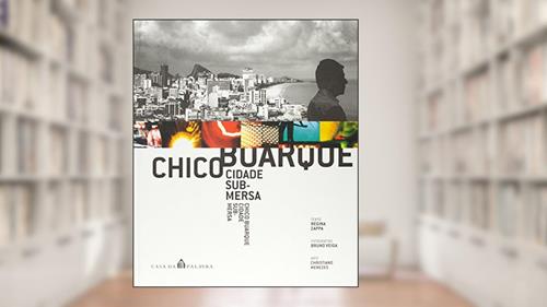 Capa de Chico Buarque - Cidade Submersa, do autor Regina (org.) Zappa