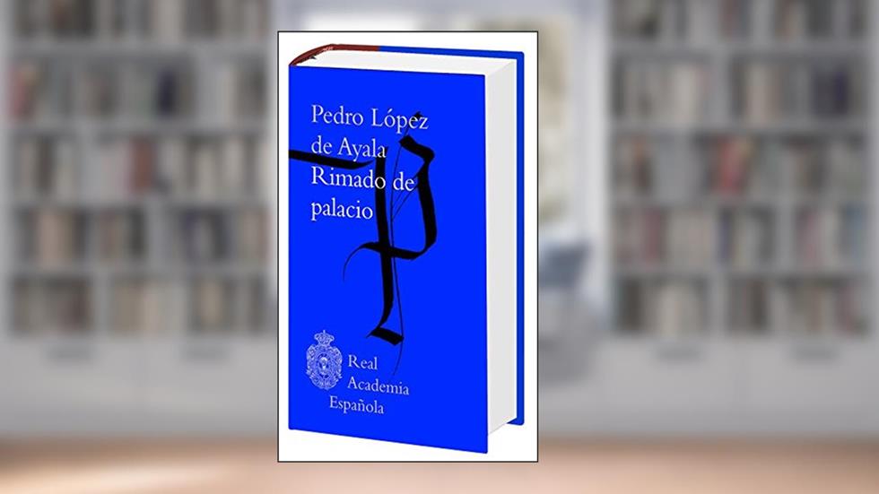 Rimado de palacio, do autor Pedro López de Ayala