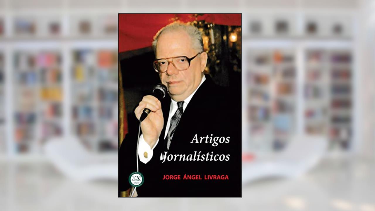 Artigos Jornalísticos, do autor Jorge Ángel Livraga