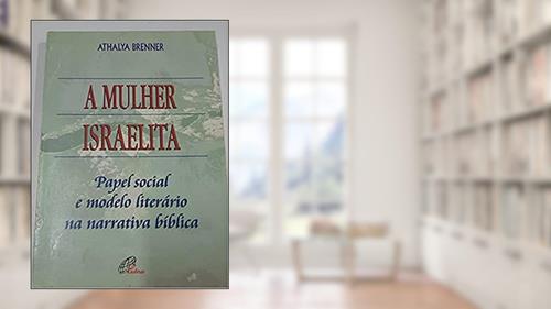 Capa de A Mulher Israelita, do autor Vários Autores