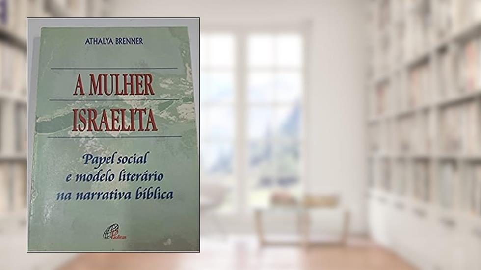 A Mulher Israelita, do autor Vários Autores