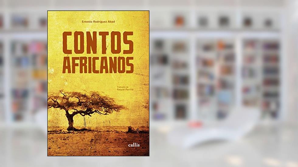 Contos africanos, do autor Ernesto J. Rodríguez Abad