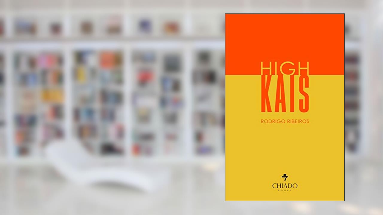 High-kais, do autor Rodrigo Ribeiros