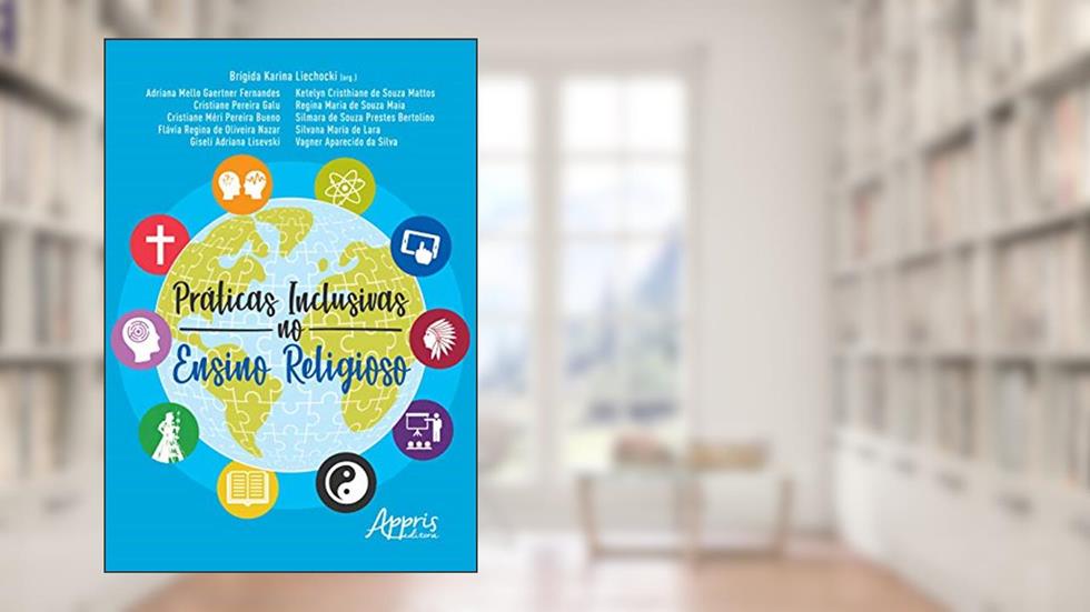 Práticas inclusivas no ensino religioso, do autor Brígida Karina Liechocki