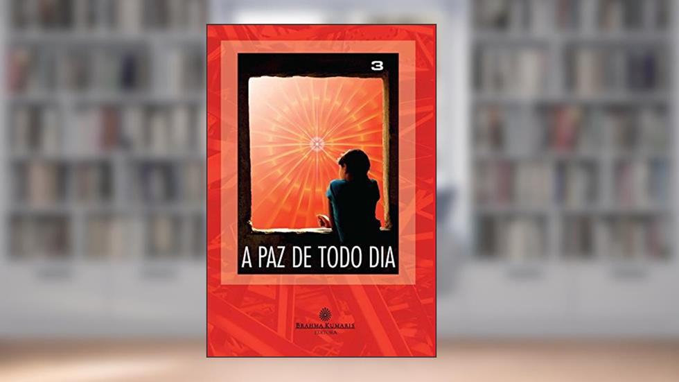 A paz de todo dia 3: Mensagens positivas para inspirar o dia, do autor Brigida Fries