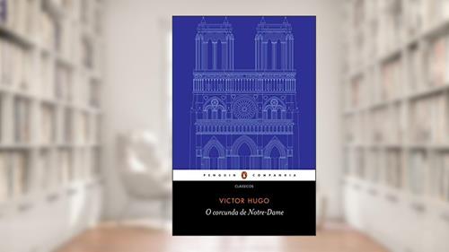 Capa de O corcunda de Notre-Dame, do autor Victor Hugo