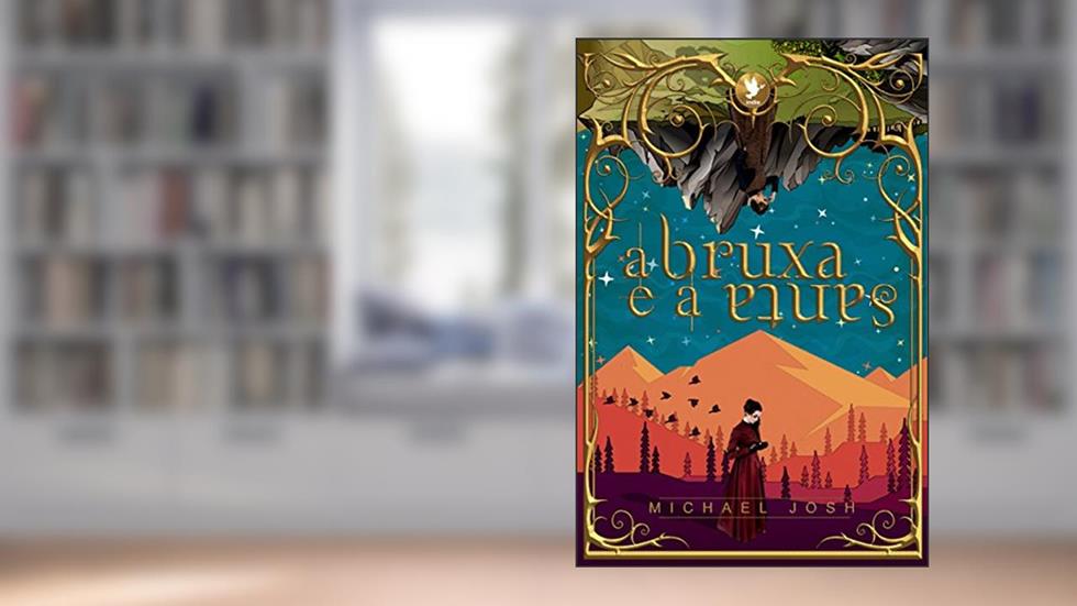 A Bruxa e a Santa, do autor Michael Josh