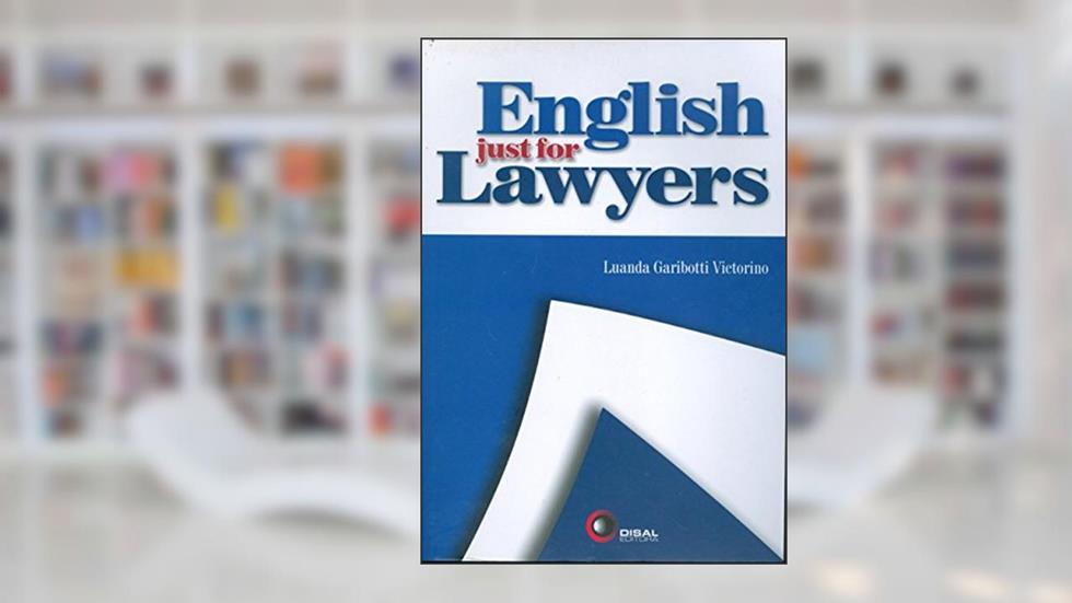 English Just for Lawyers, do autor Luanda Garibotti Victorino