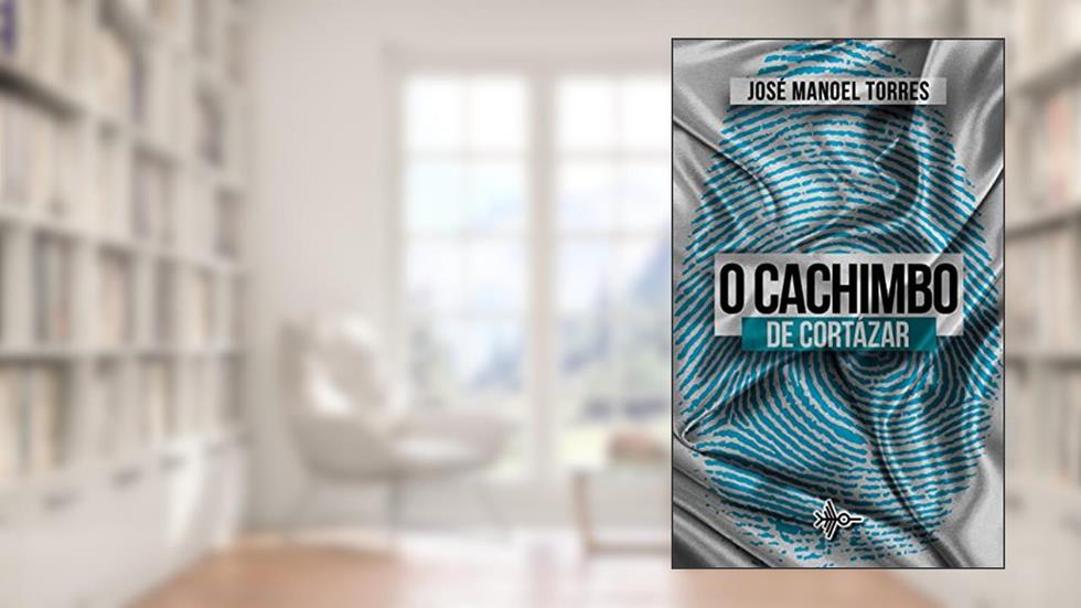 O Cachimbo de Cortázar, do autor José Manoel Torres