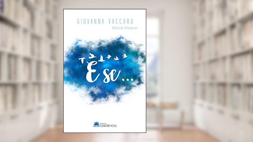 E Se., do autor Giovanna Vaccaro