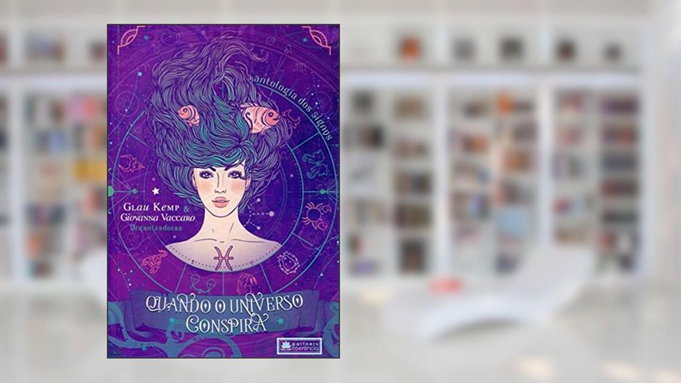 Quando O Universo Conspira, do autor Glau Kemp; Giovanna Vaccaro