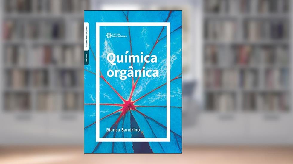 Química orgânica, do autor Bianca Sandrino