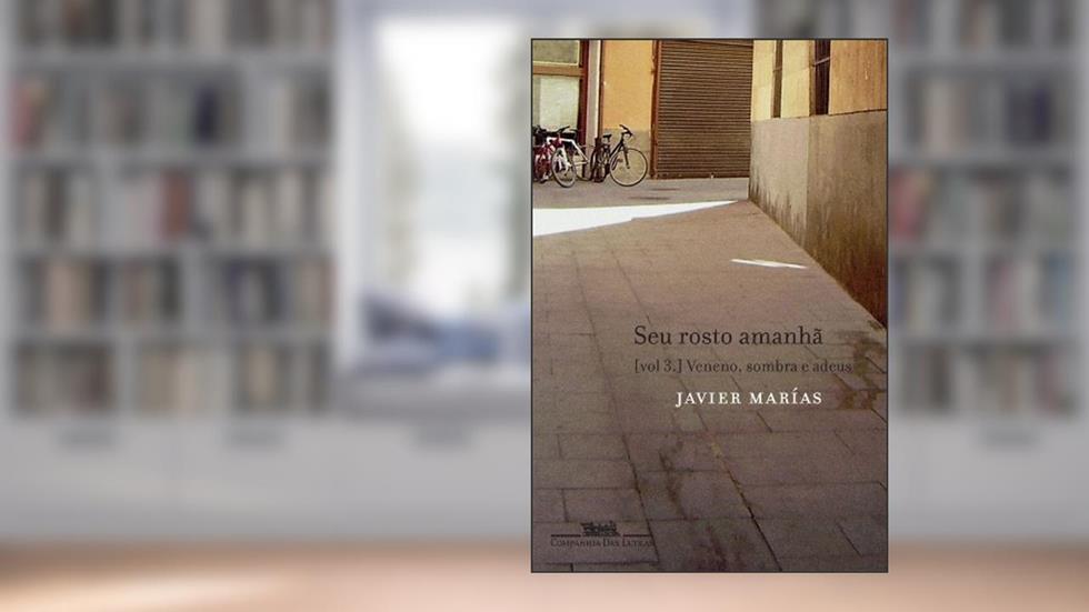 Seu rosto amanhã, vol. 3, do autor Javier Marías
