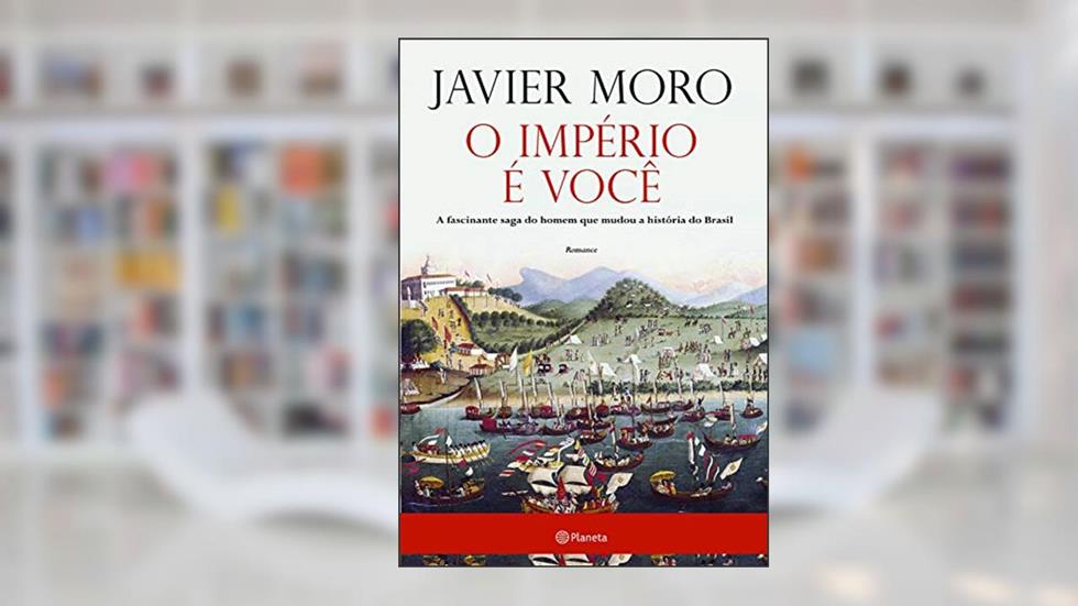 O Império é Você, do autor Javier Moro