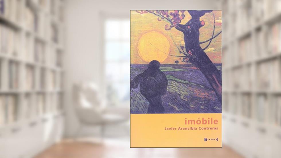 Imóbile, do autor Javier Arancibia Contreras