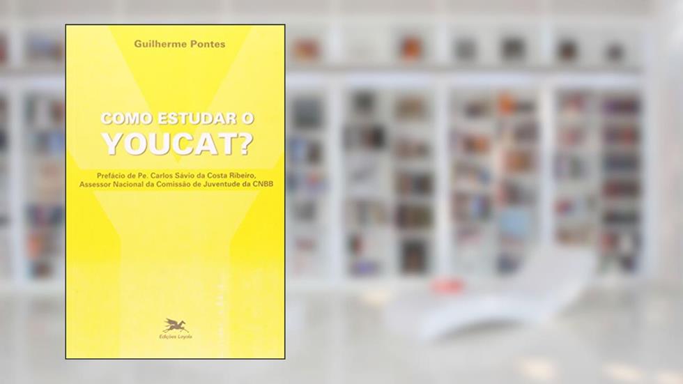 Como estudar o youcat?, do autor Guilherme Pontes