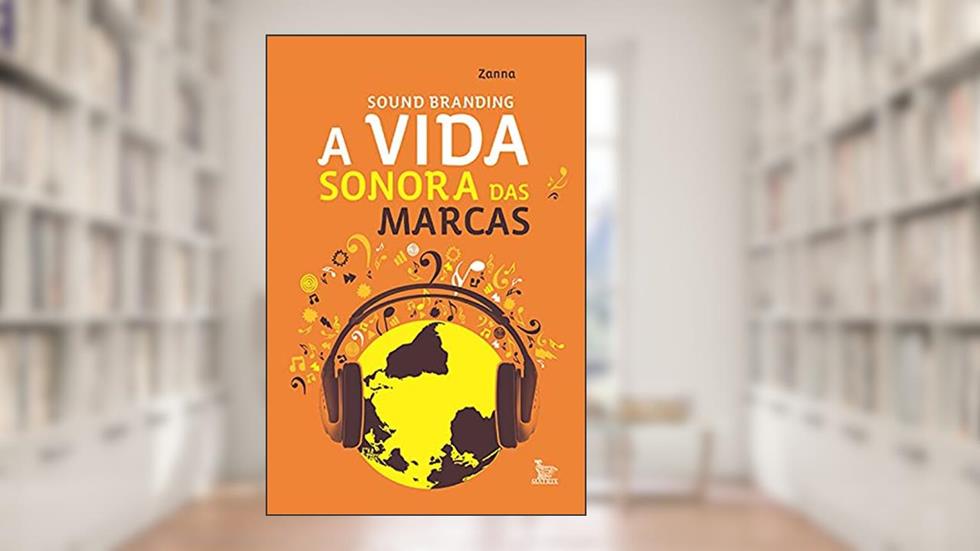 Sound branding, do autor Zanna