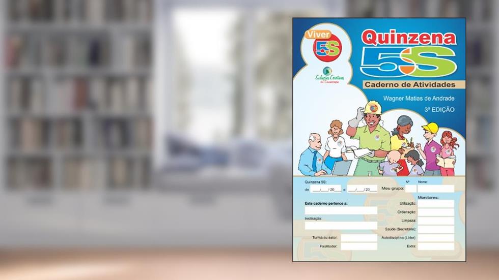 Quinzena 5S: Caderno de Atividades (Viver 5S Livro 7), do autor Wagner Matias de Andrade