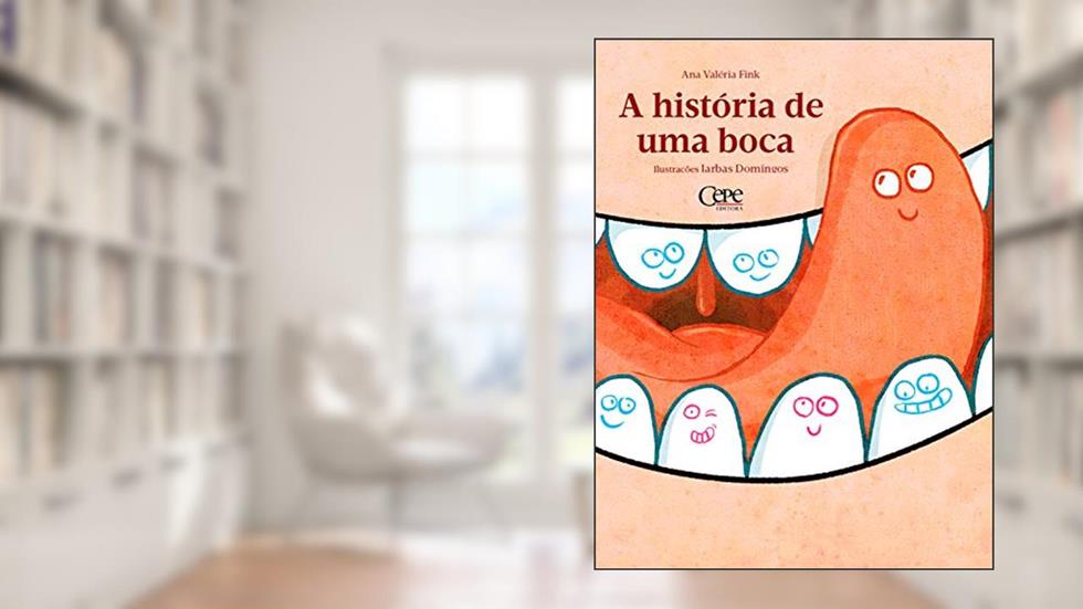 A história de uma boca, do autor Ana Valéria Fink