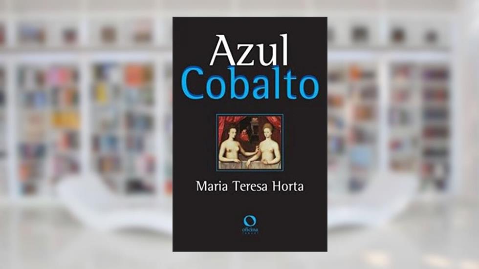 Azul cobalto, do autor Maria Teresa HORTA