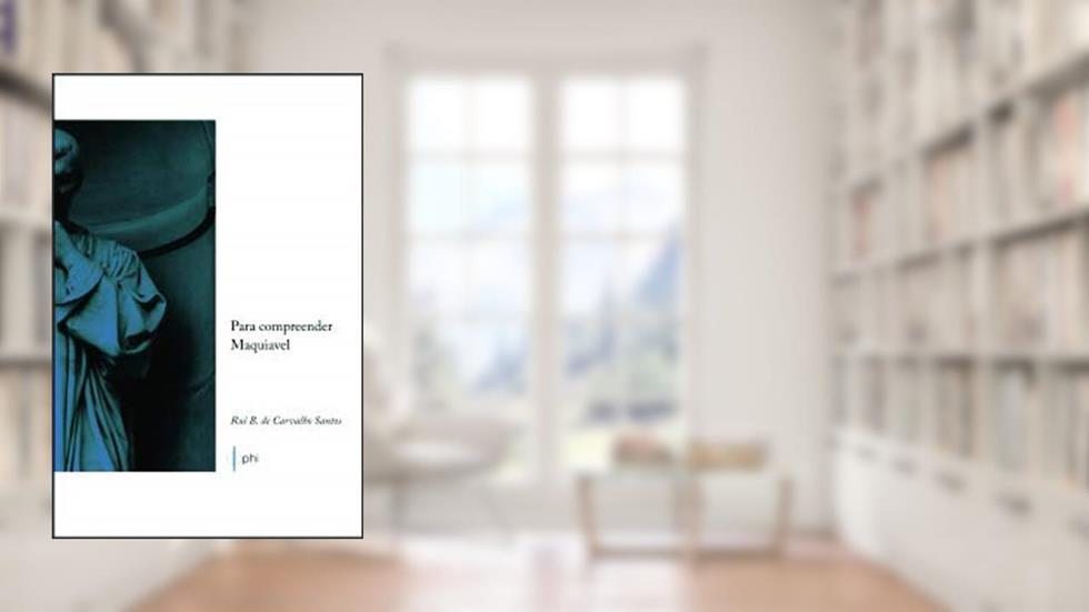 Para Compreender Maquiavel, do autor Rui Barbosa De Carvalho Santos