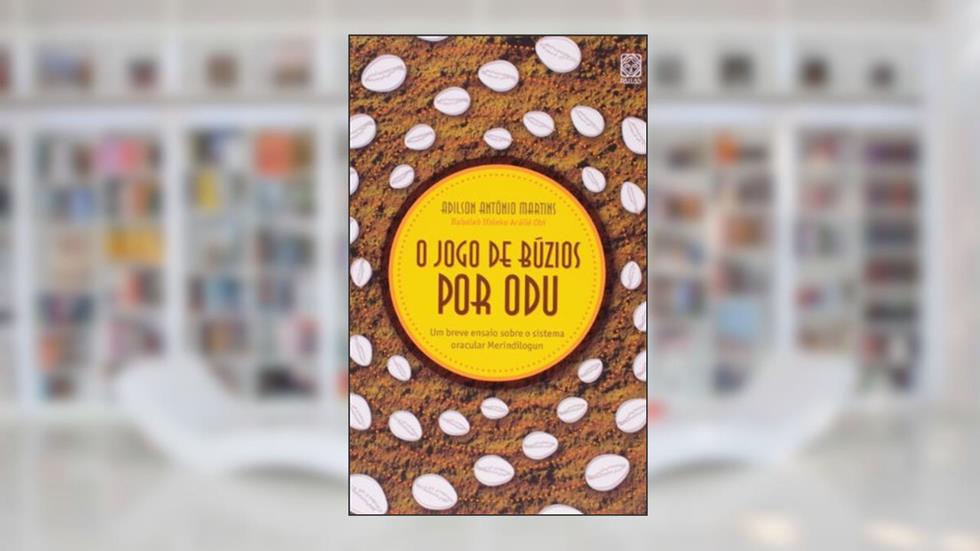 O jogo de búzios por Odu, do autor Adilson Martins